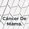 Cáncer De Mama. - Leslie Elizabeth Vargas Tamez