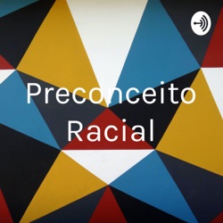 Preconceito Racial