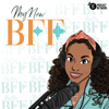 My New BFF with Codie Elaine Oliver - Black Love Podcast Network