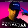 Filmmaking Motivation Podcast with Alex Ferrari artwork