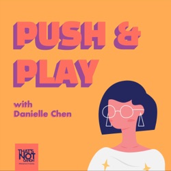 Episode 01: Introduction of Push & Play Podcast