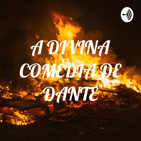 A DIVINA COMÉDIA DE DANTE