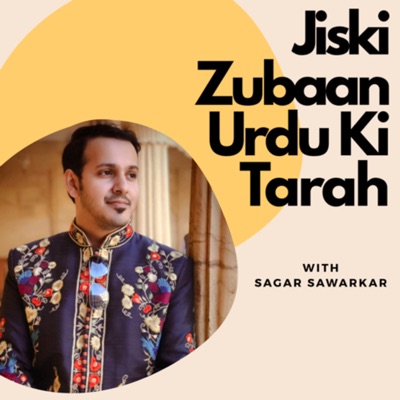 Jiski Zubaan Urdu Ki Tarah:Sagar Sawarkar