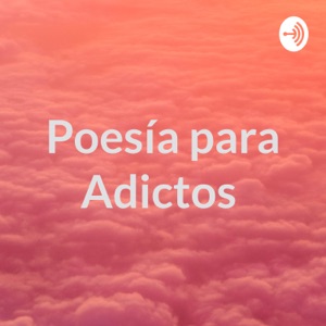 Poesía para Adictos