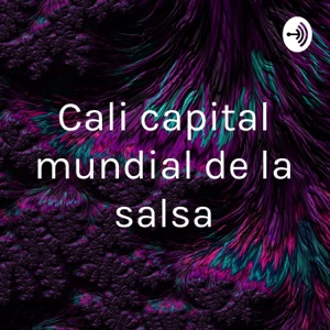 Cali capital mundial de la salsa