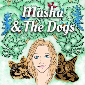 Masha and the Dogs