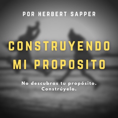 Construyendo mi Propósito