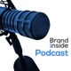 Brand Inside Podcast