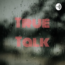 True Talk (Trailer)