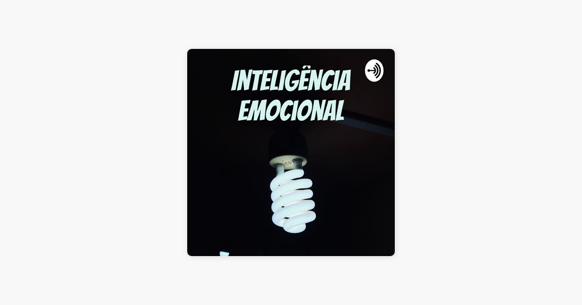 ‎Inteligência Emocional on Apple Podcasts