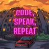 Code, Speak, Repeat artwork