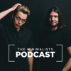 Кто такие минималисты? | The Minimalists Ep. 000