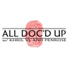All Doc'd Up - Khris, VJ & Penrose