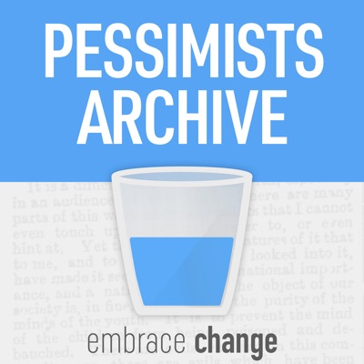 Pessimists Archive Pessimists Archive