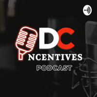DC Incentives Podcast Ep. 21 With Vanessa Wilson 