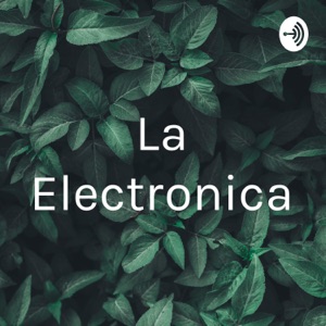 La Electronica