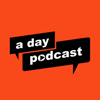 a day Podcast - a day
