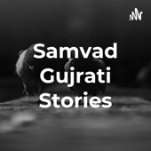 Samvad Gujrati Stories by Riddhi - Samvad gujarati stories by Riddhi