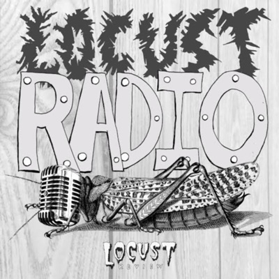 Locust Radio Locust Radio
