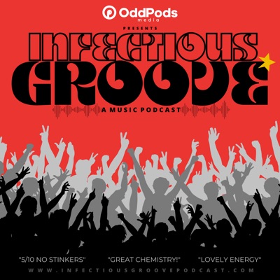 Infectious Groove Podcast Infectious Groove Podcast