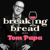Breaking Bread with Tom Papa - All Things Comedy