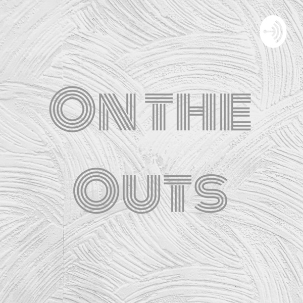 On the Outs Artwork