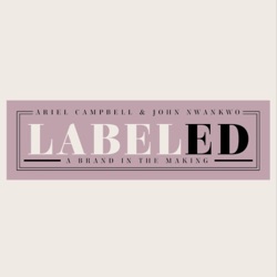 Labeled: A Brand In The Making