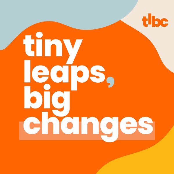 Tiny Leaps, Big Changes Artwork