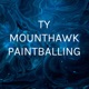 TY MOUNTHAWK PAINTBALLING 