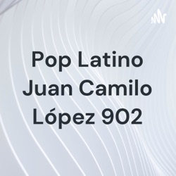 Pop Latino Juan Camilo López 902