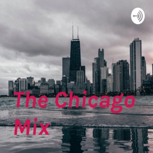 The Chicago Mix