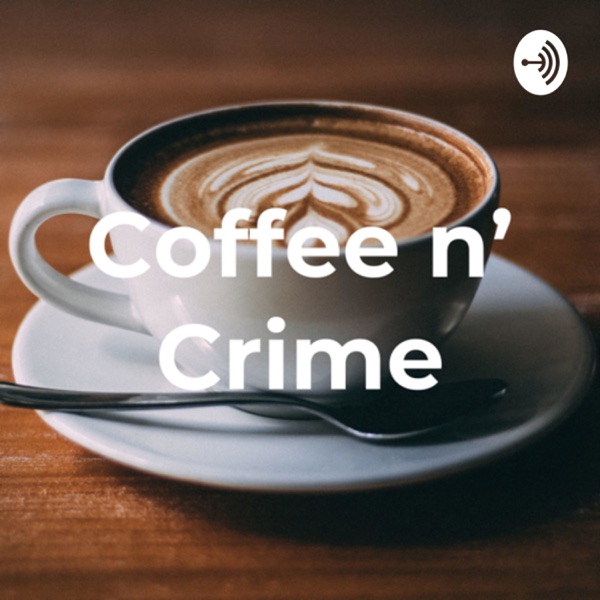 Coffee n’ Crime Artwork