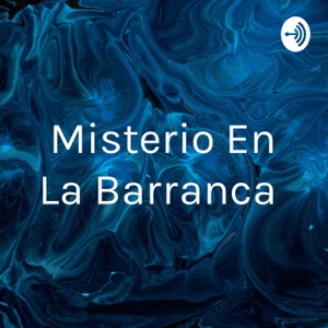 Misterio En La Barranca