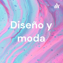 Diseño y moda