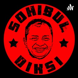 Podcast Sohibul Diksi