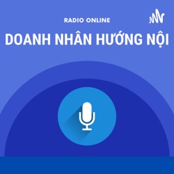 Radio Online 09 : Một Góc Nhìn Mới Về Cách Thiết Lập Tầm Nhìn Cho Tổ Chức