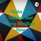 Yasha Ben Yishrael and Terry Whitfield Show
