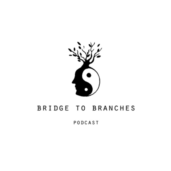 Bridge to Branches Podcast