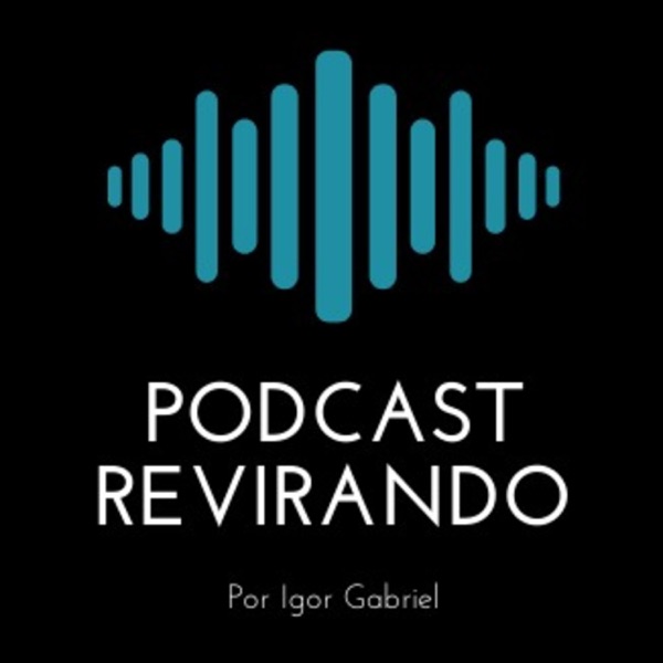 Podcast Revirando 