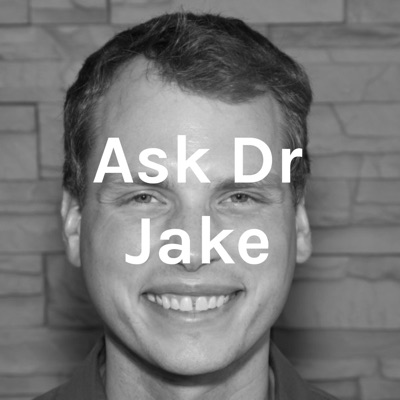 Ask Dr. Jake