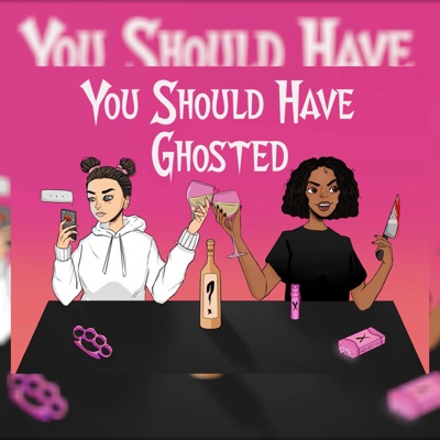 You Should Have Ghosted