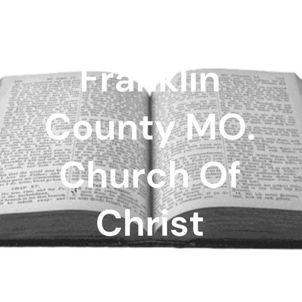 Franklin County MO. Church Of Christ Artwork