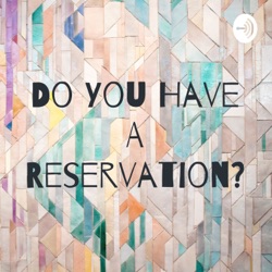 Do You Have A Reservation? (Trailer)