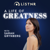 A Life of Greatness - LiSTNR