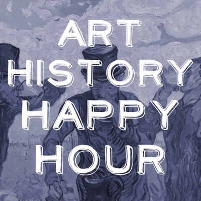 Art History Happy Hour:Art History Happy Hour