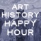 Art History Happy Hour