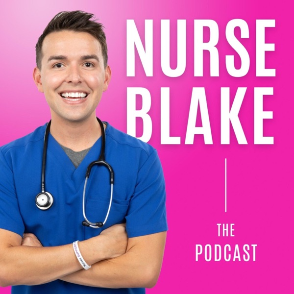 The Nurse Blake Podcast