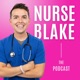 The Nurse Blake Podcast