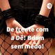 Sem episódios, o porquê!