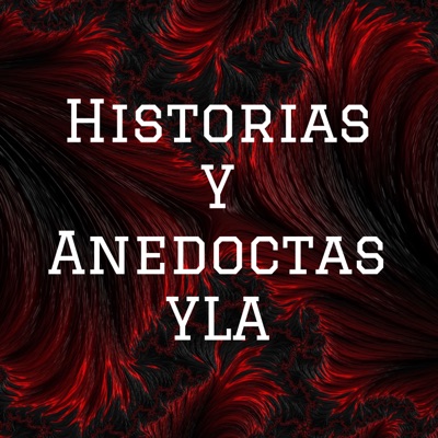 Historias Y Anedoctas YL
